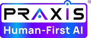 Praxis — Human-First AI